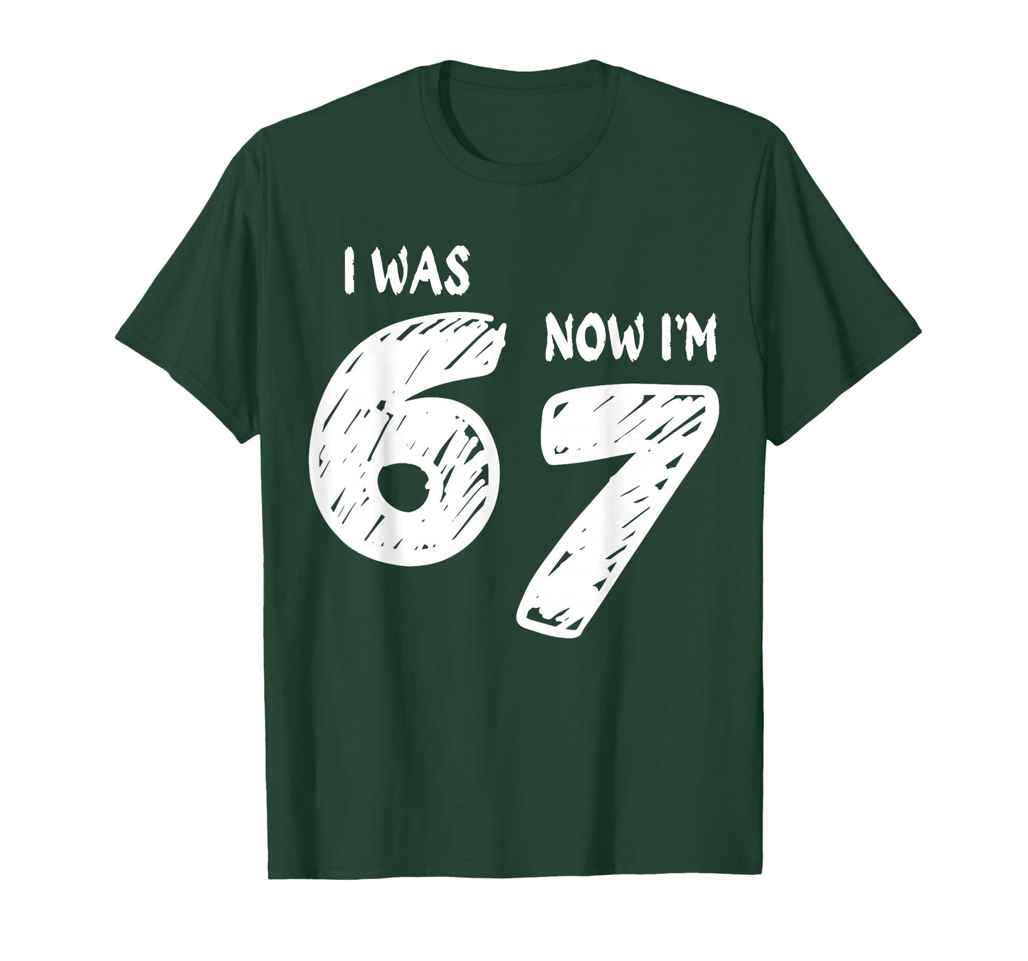 7 Year Old Birthday Shirt was 6 Now I'm 7 67 Funny Boy Girl T-Shirt
