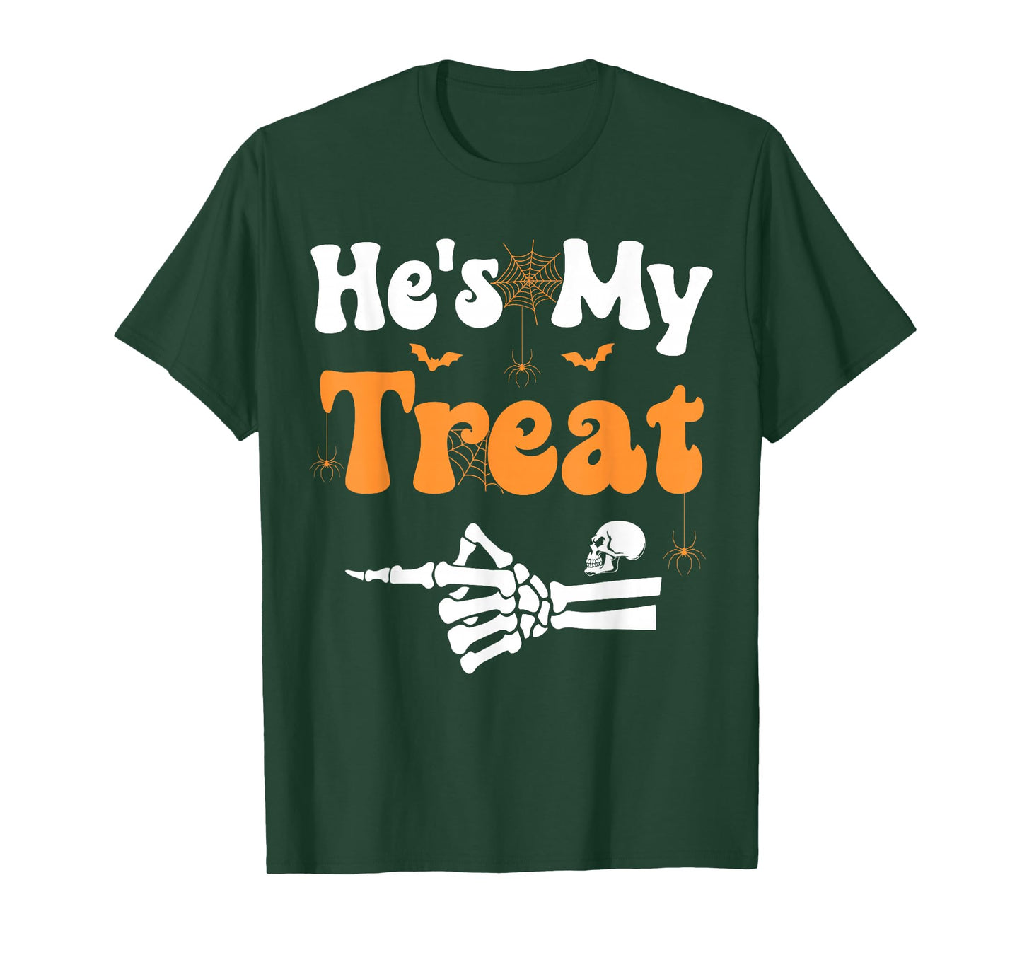 He's My Treat Skeleton Couples Matching Couple Halloween T-Shirt
