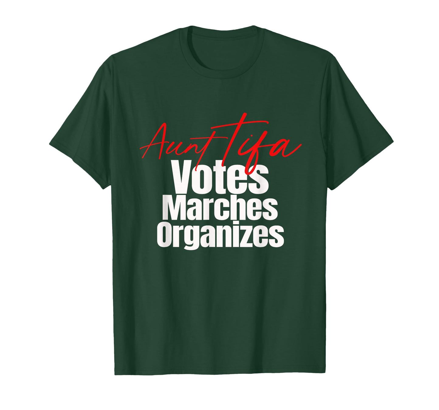Aunt Tifa Votes Marches Organizes Protest Pun T-Shirt