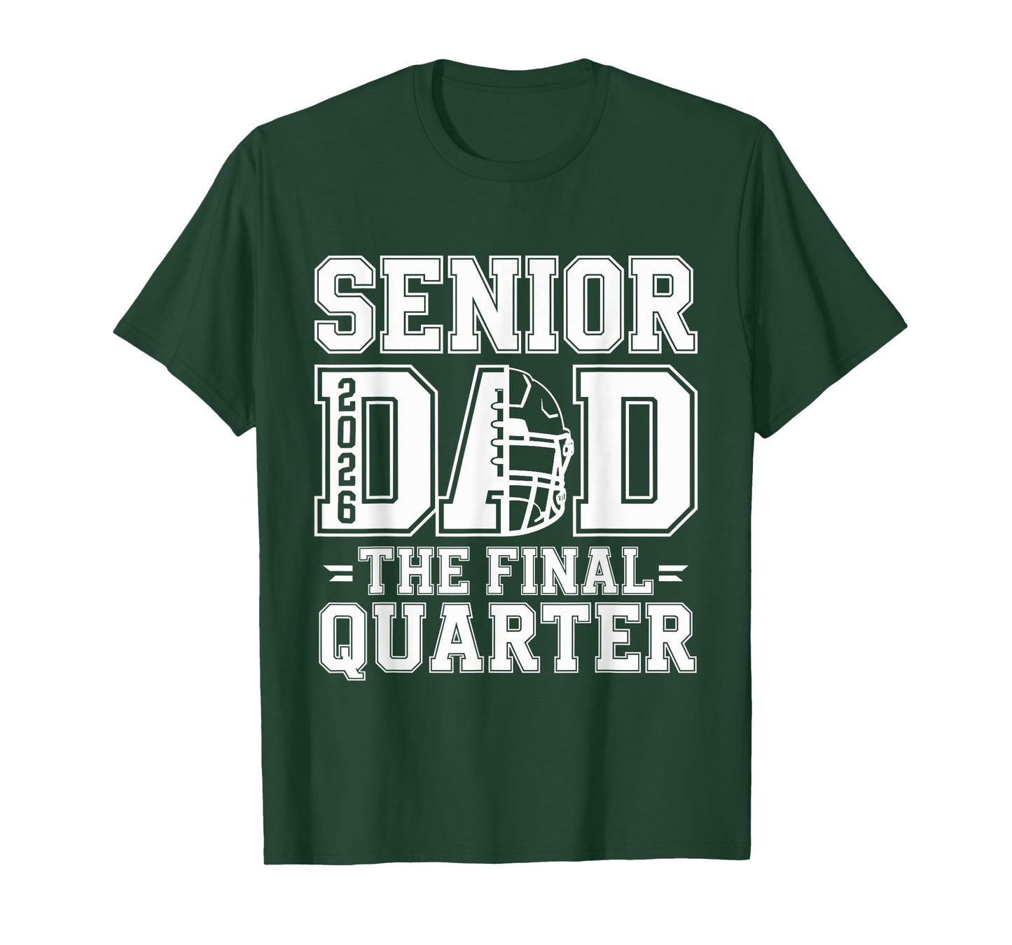 Senior Football Dad Father The Final Quarter 2026 Game Day T-Shirt