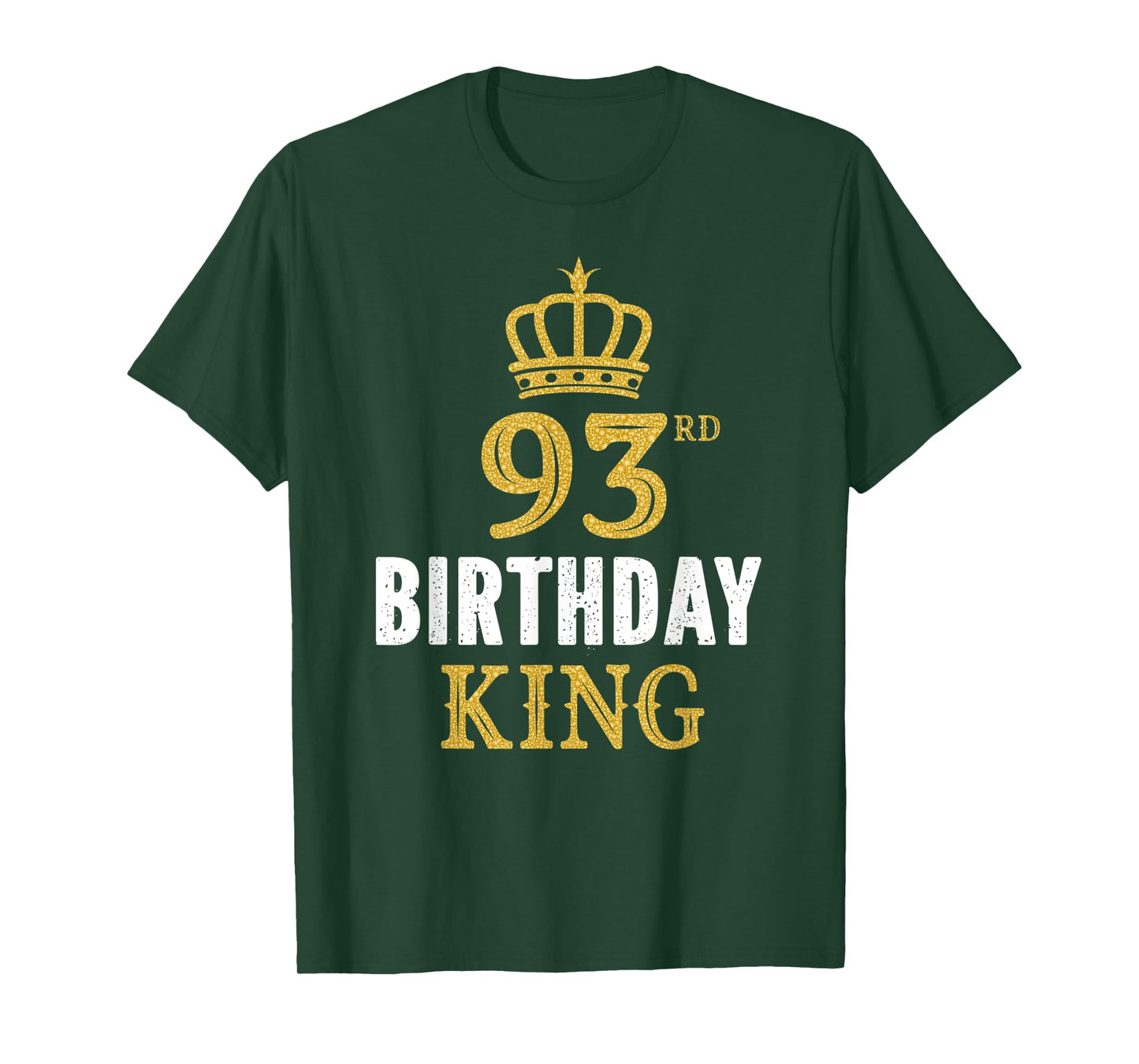Happy 93rd Birthday King 93 Years Old Party Ideas For Him T-Shirt