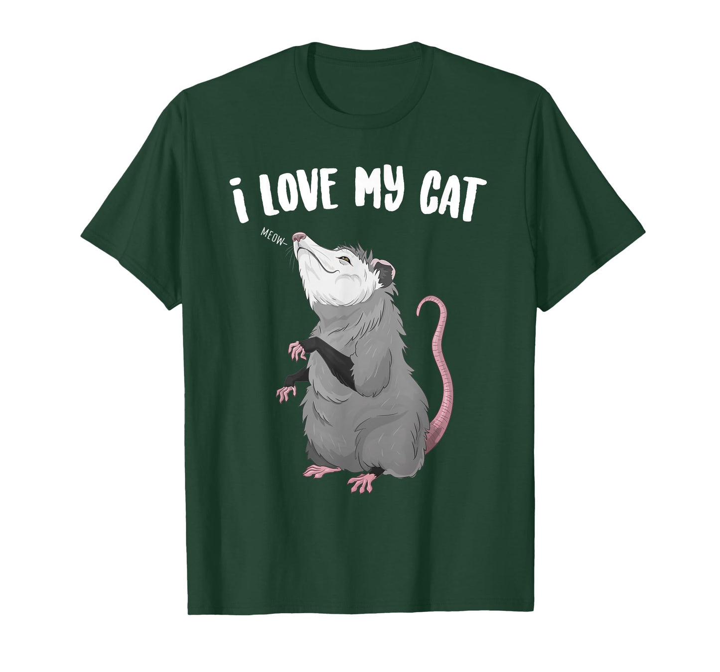 I Love My Cat Funny Animal Posum T-Shirt