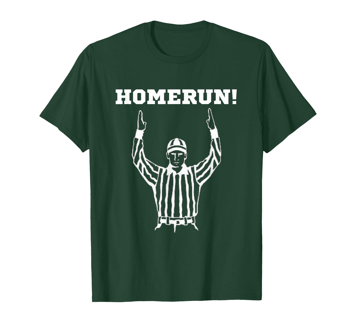 Homerun Football Funny Sarcastic Referee Sports T-Shirt