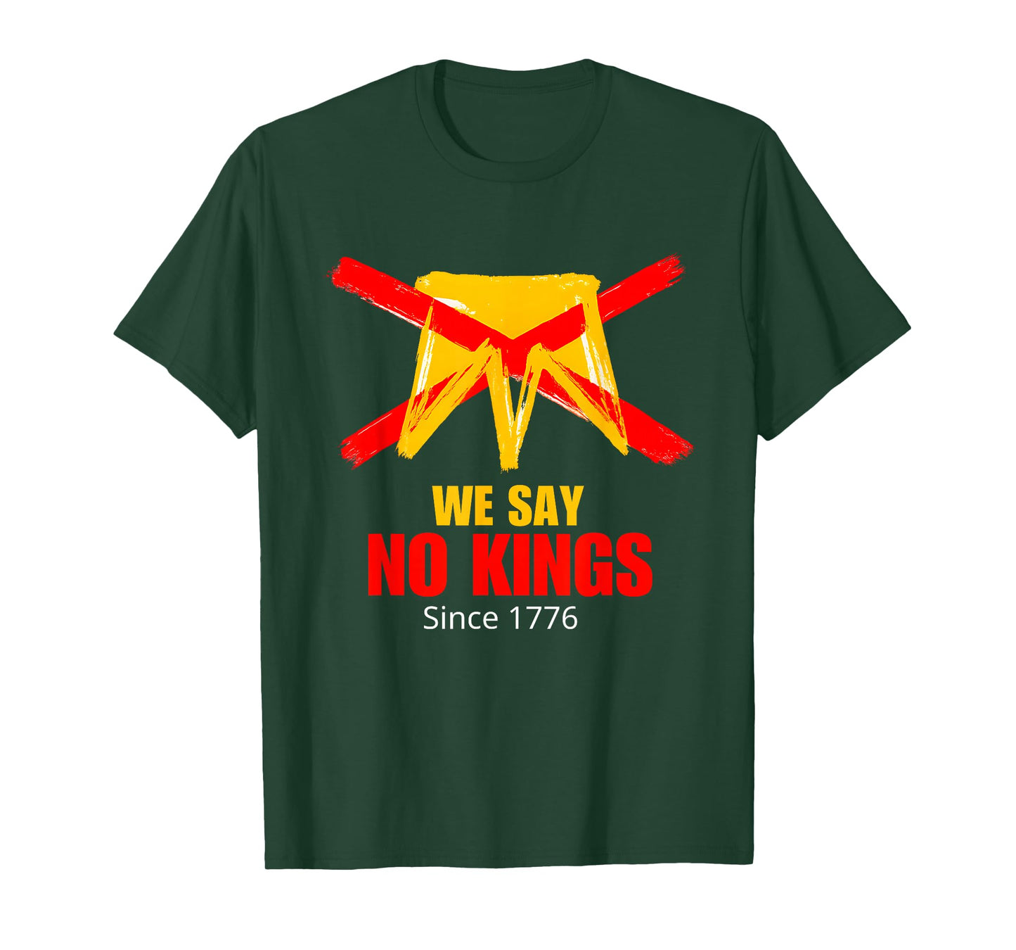 We Say No Kings Since 1776 Simple T-Shirt