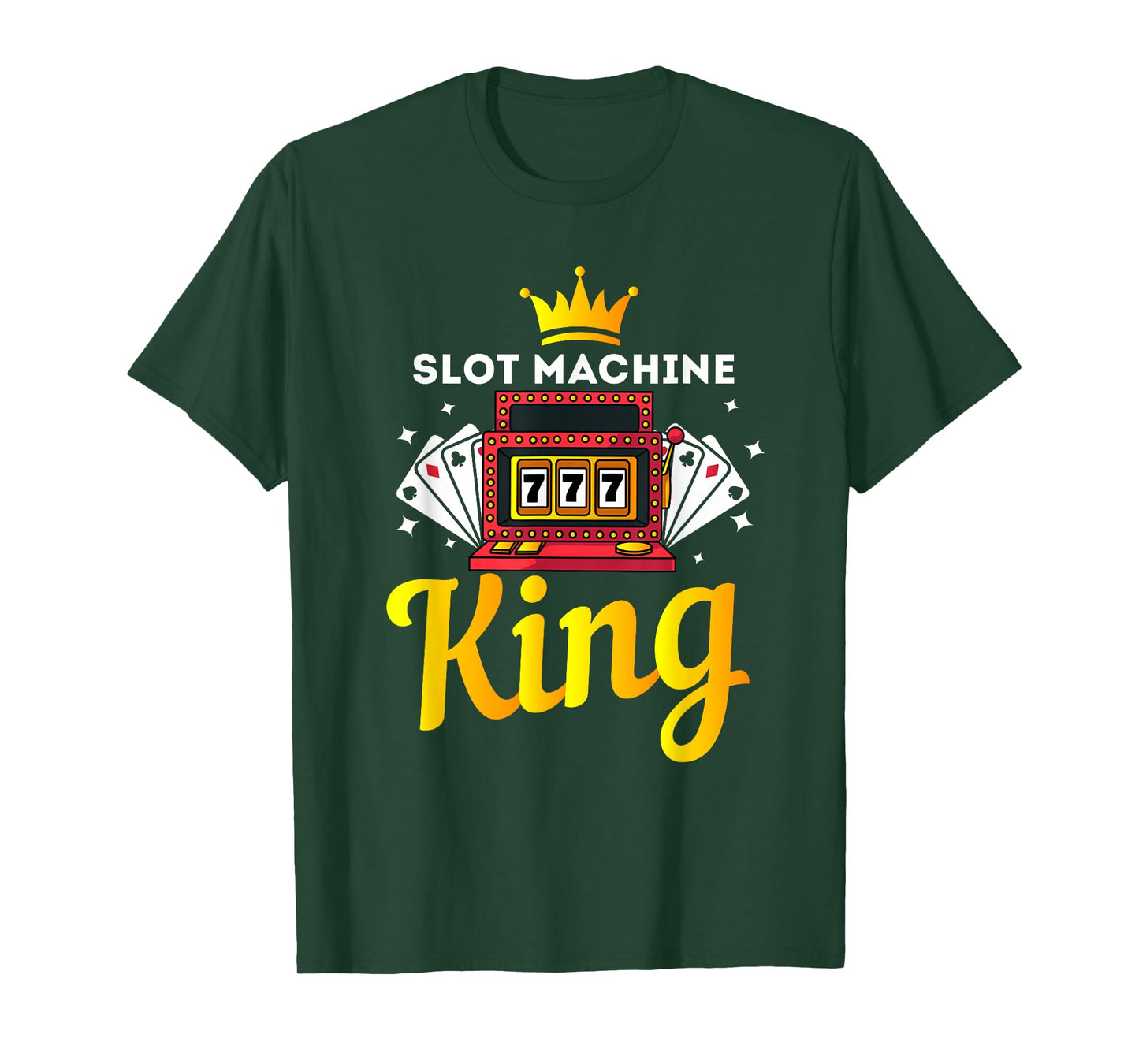 Love Playing The Slot Machine Gift - Men Slot Machine King T-Shirt