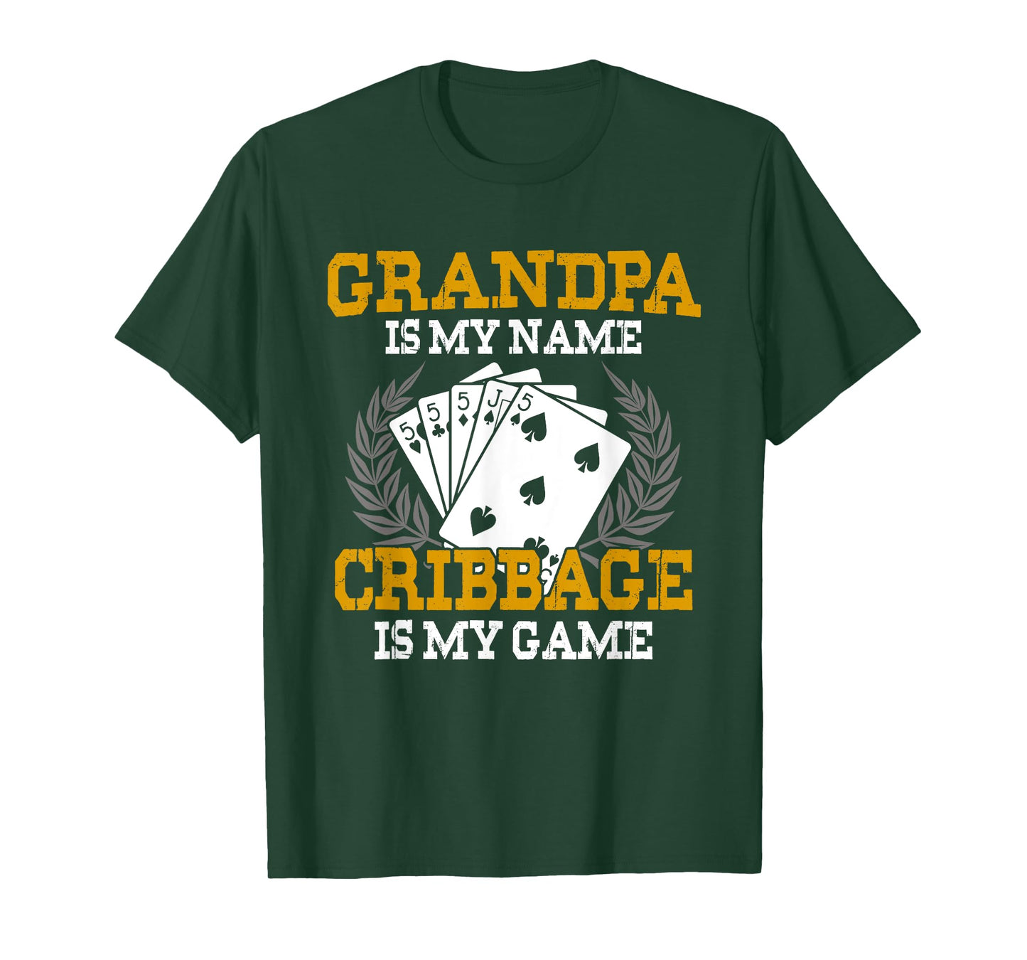 Grandpa Is My Name Cribbage Is My Game - Crib Funny Gift T-Shirt