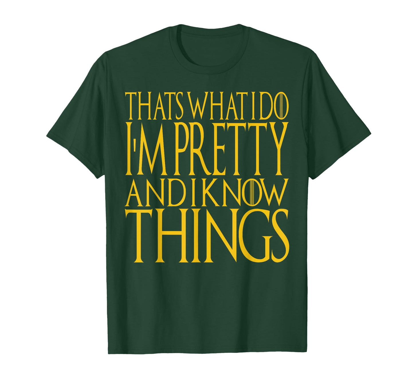 That's What I Do I'm Pretty And I Know Things Beekeeping T-Shirt