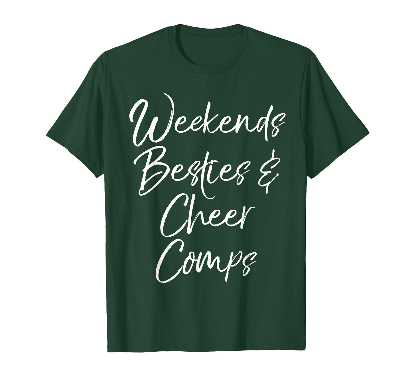 Matching Cheerleading Team Weekends Besties & Cheer Comps T-Shirt