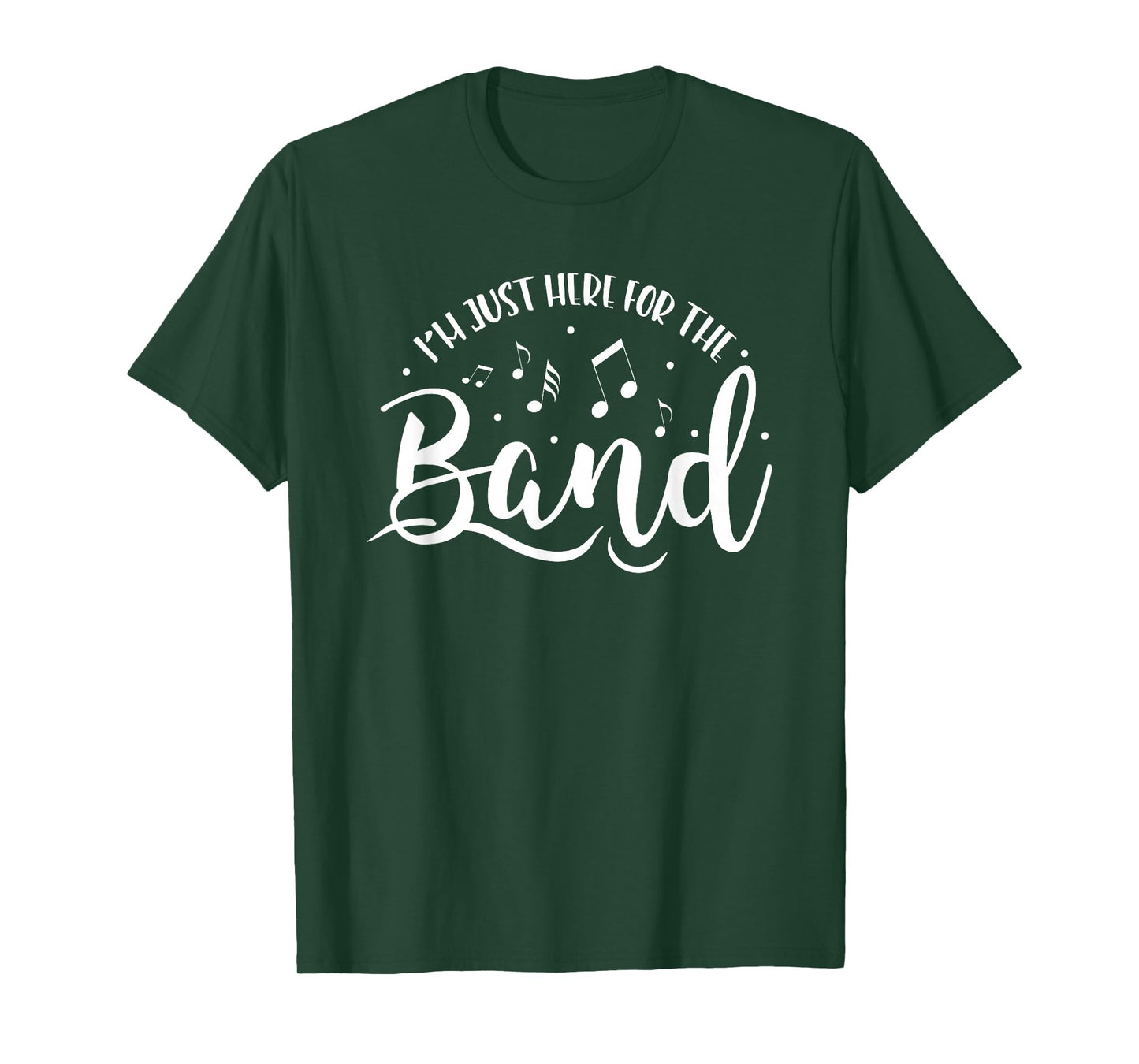 I'm Just Here For The Band Marching Halftime Show T-Shirt
