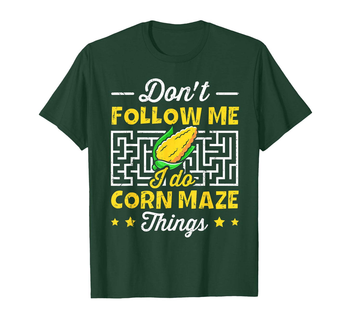 Corn Maze and Cornfield Quote for a Corn maze expert T-Shirt
