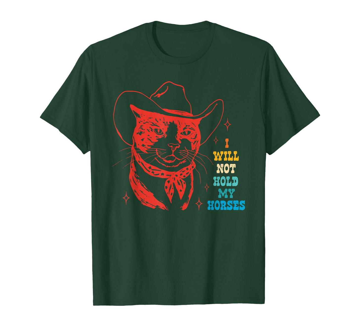I Will Not Hold My Horses Vintage Design T-Shirt