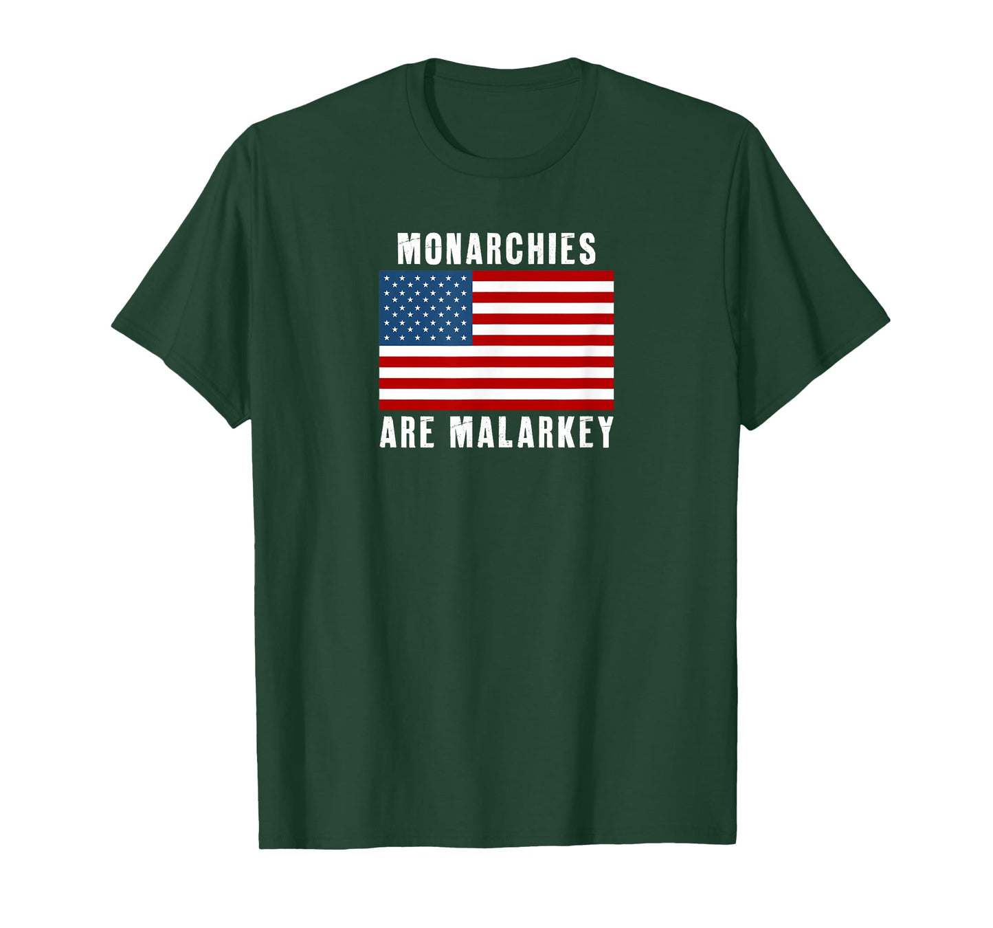 Monarchies are Malarkey Activist no Kings T-Shirt
