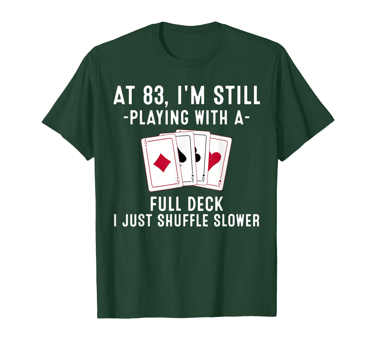 Funny 83rd Birthday Gift 83 Year Old Cards Player T-Shirt