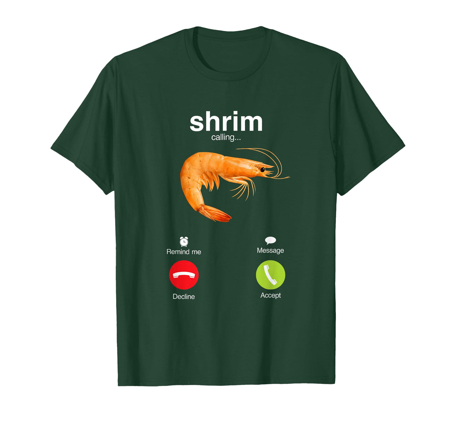 "Shrim" is calling misspelled funny shrimp calling meme T-Shirt