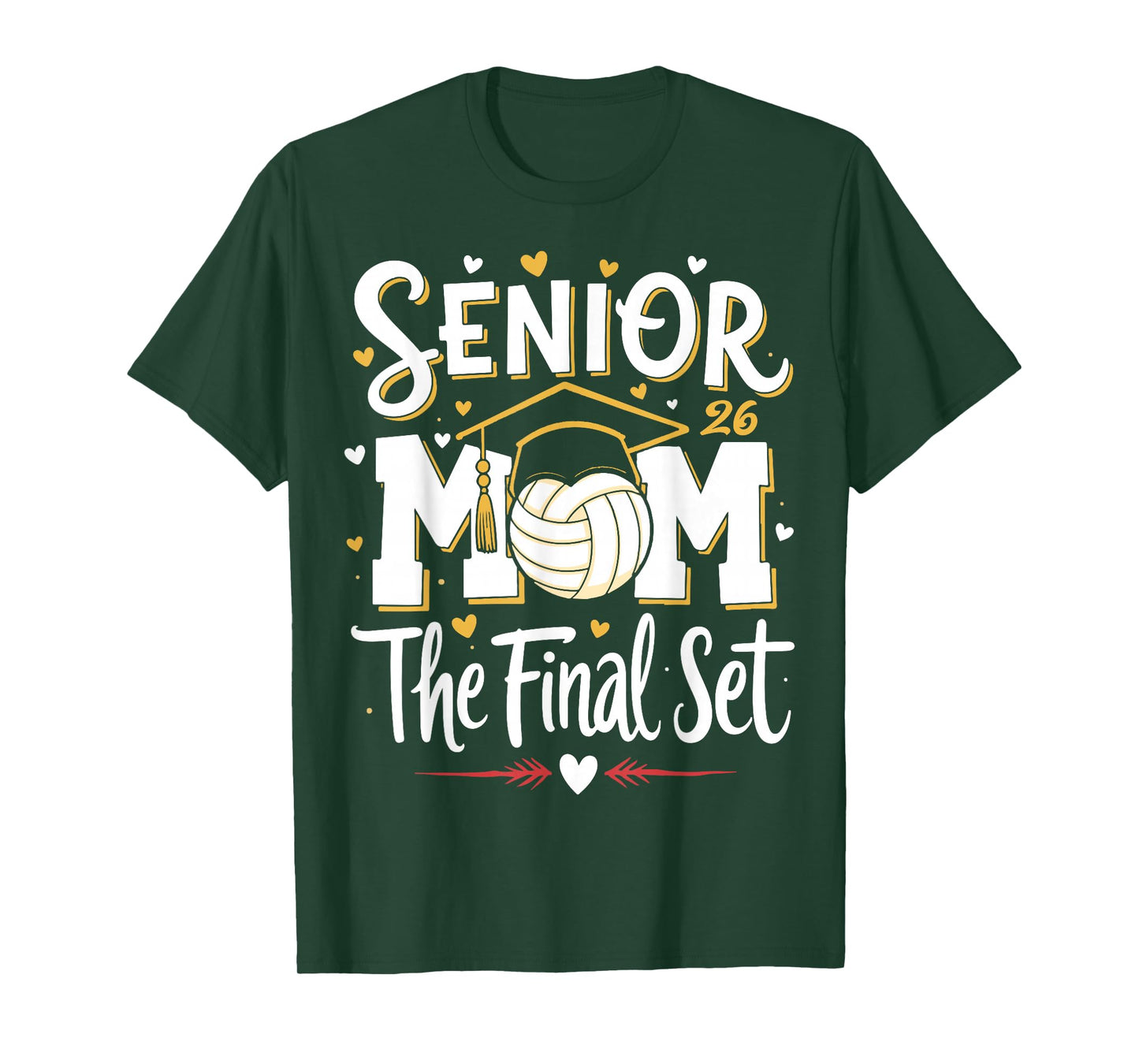 Senior Mom Class of 2026 Volleyball The Final Set T-Shirt