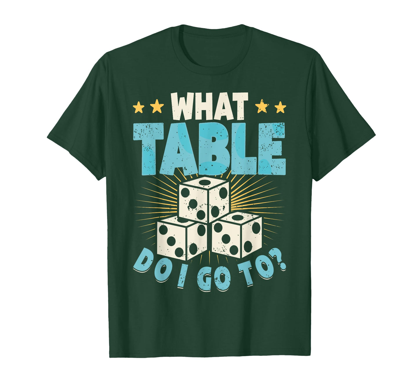 What Table Do I Go To Funny Bunco Night T-Shirt