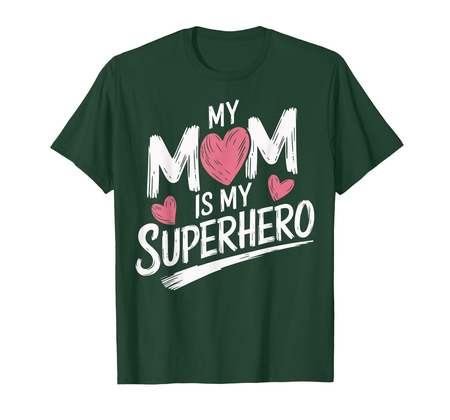 My Mom Is My Superhero T-Shirt