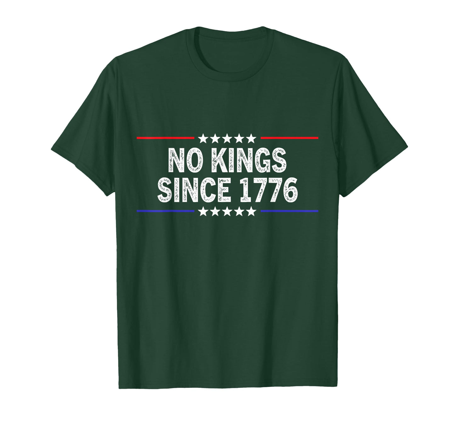 No Kings Since 1776 T-Shirt