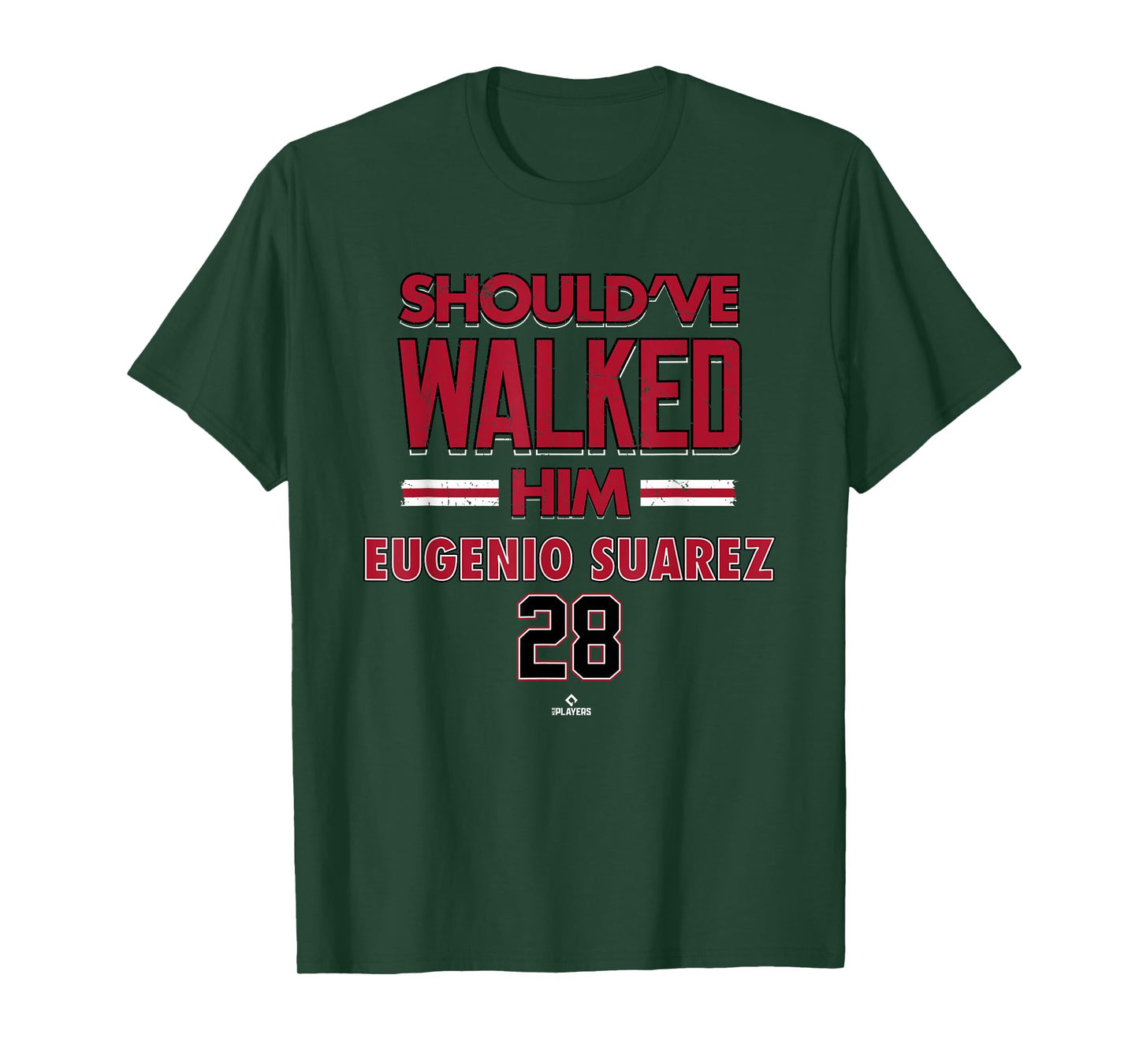 Should've Walked Him Eugenio Suarez Arizona Baseball MLBPA T-Shirt