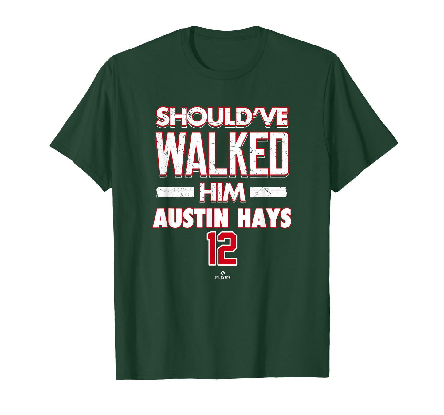 Should've Walked Him Austin Hays Cincinnati Baseball MLBPA T-Shirt
