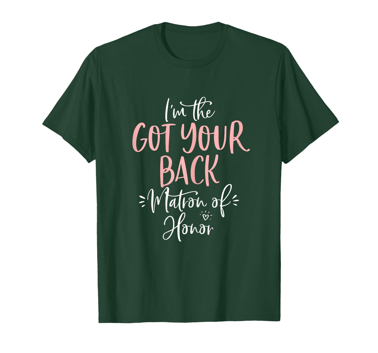 Got Your Back Matron of Honor T Shirt Matching Bachelorette T-Shirt