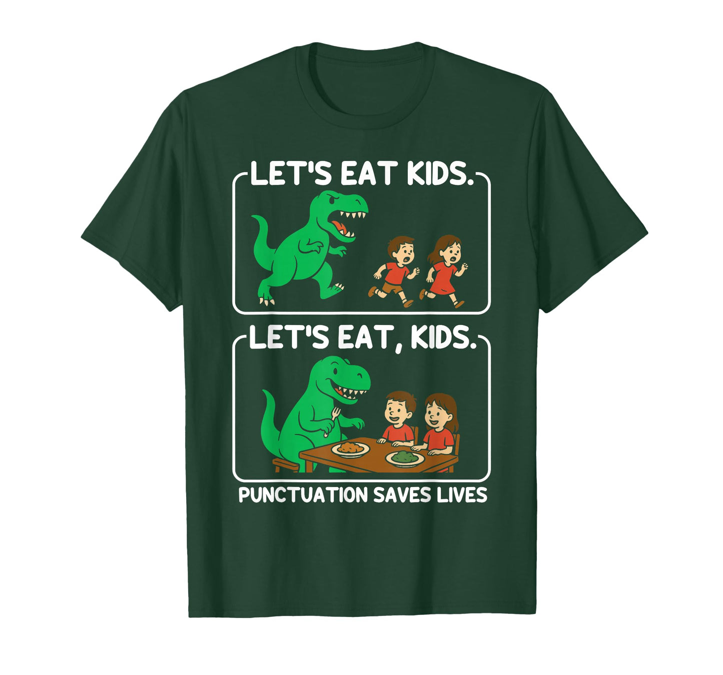Let's Eat Kids Punctuation Saves Lives Funny Grammar T-Shirt