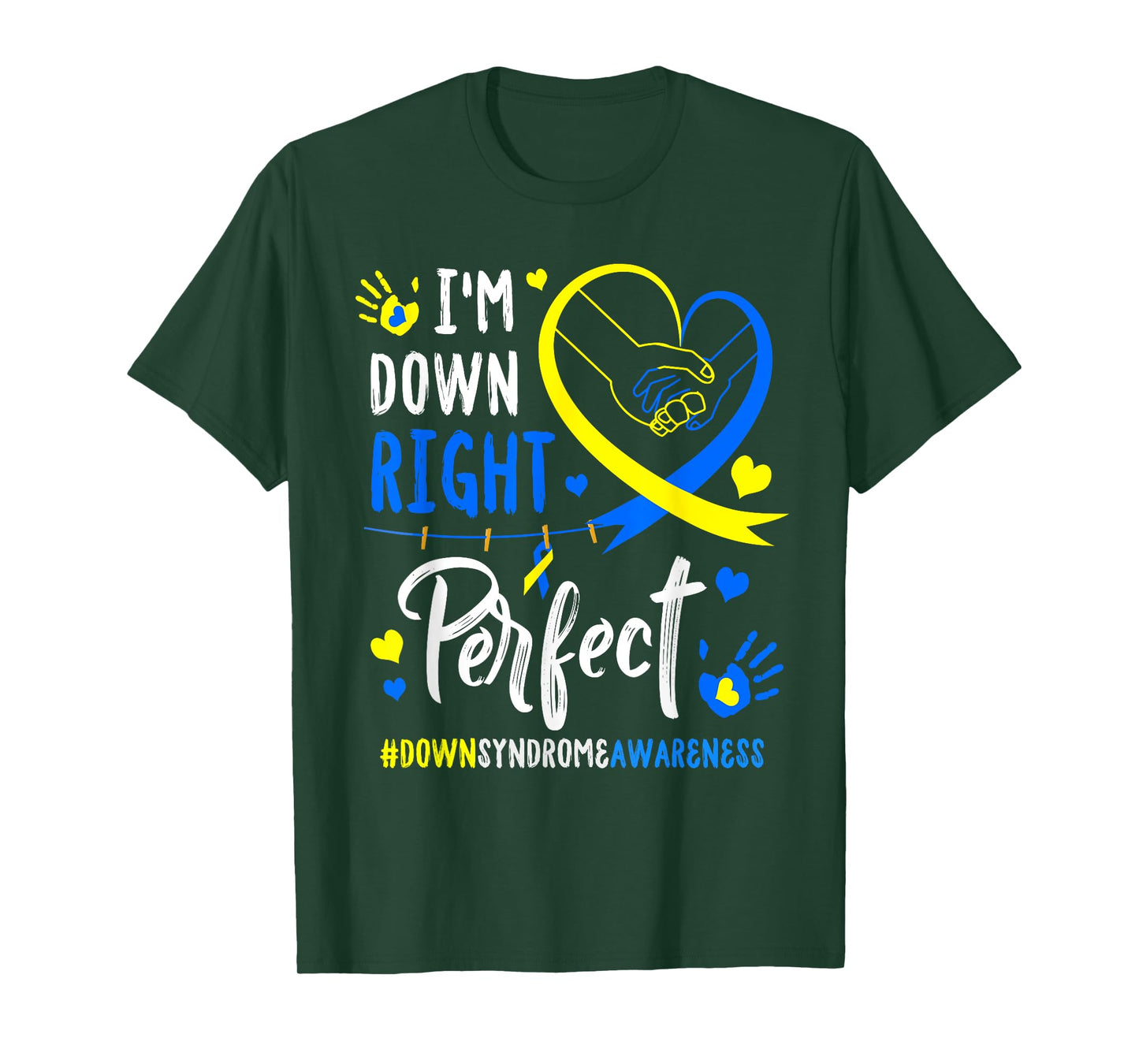 I'm Down Right Perfect World Down Syndrome Day Womens Kids T-Shirt
