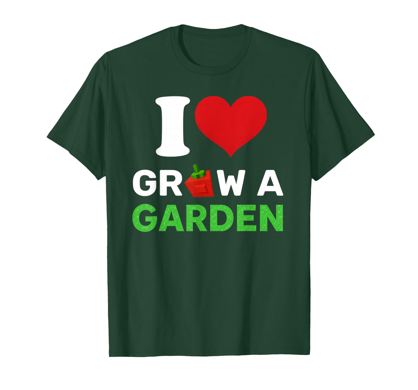 I Love Grow A Garden Gaming Lovers Tee T-Shirt