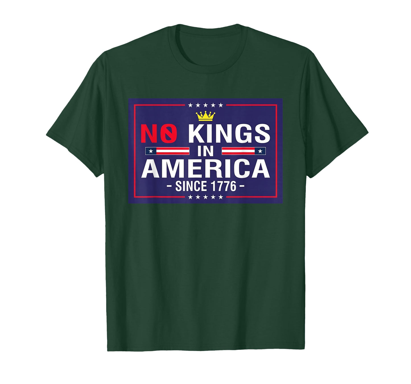 No Kings in America Since 1776 T-Shirt
