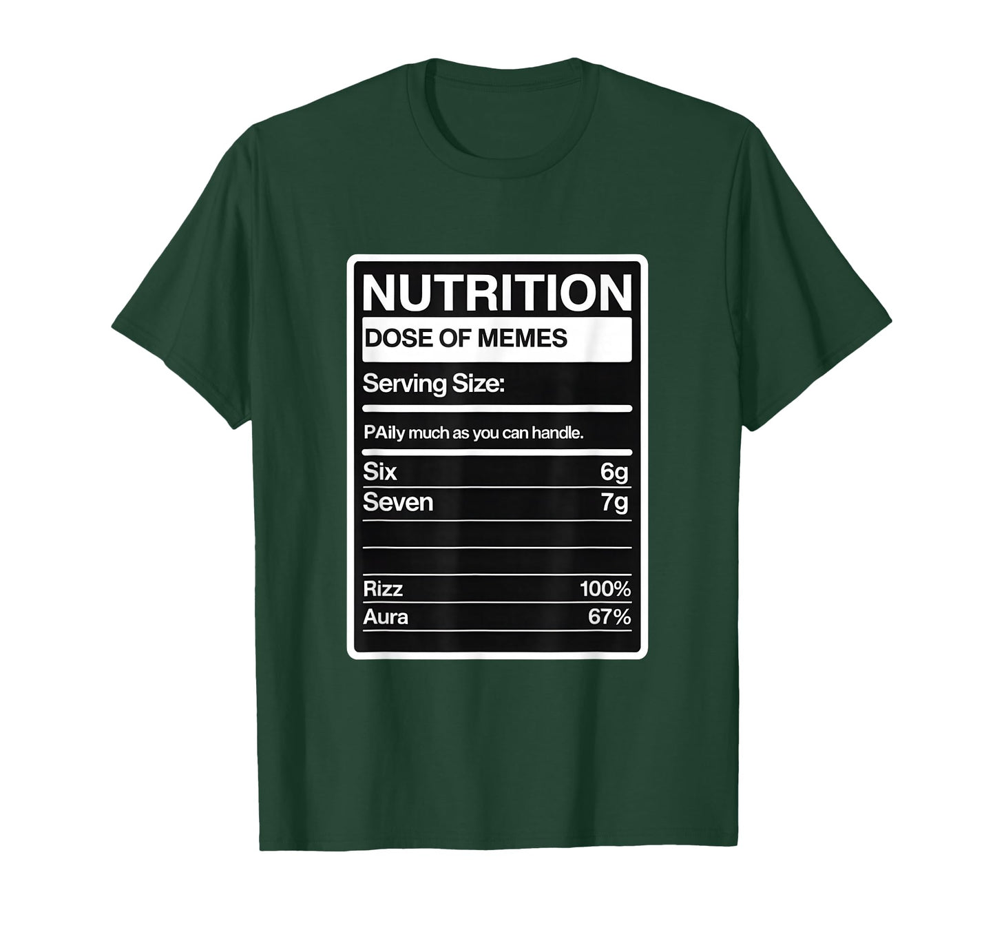 Dose of Memes 67 Nutrition Facts T-Shirt