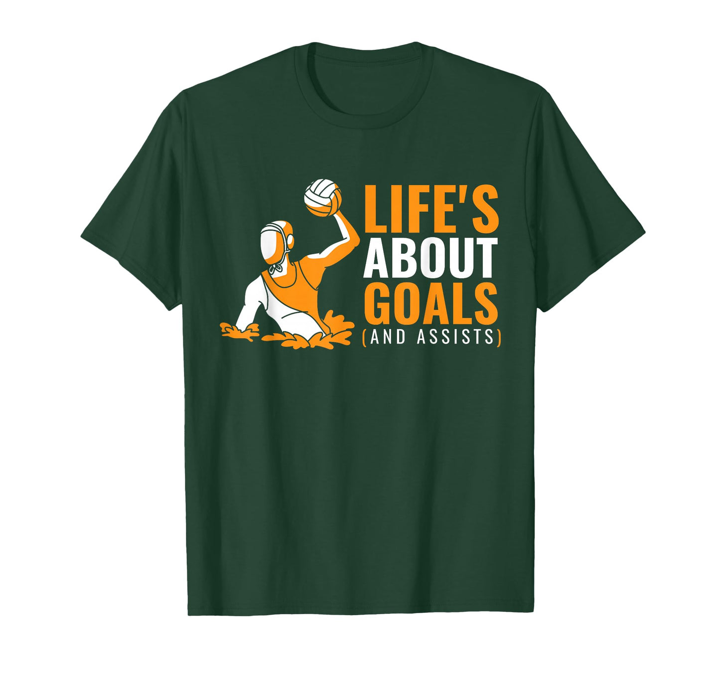 Life’s About Goals Graphic Team Players Mens Water Polo T-Shirt