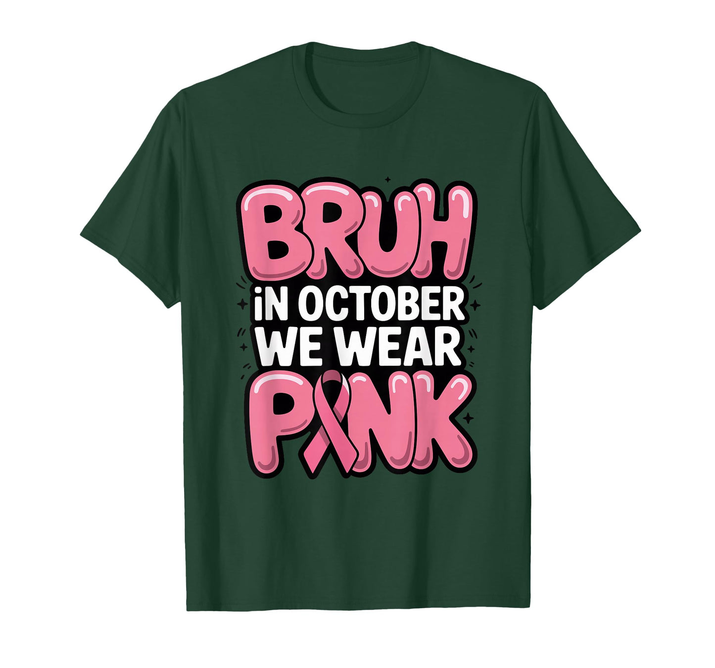 Bruh in October We Wear Pink, Breast Cancer Awareness Tee T-Shirt