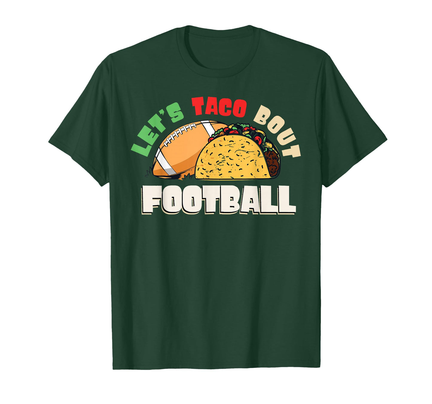 Let's Taco Bout Football Taco Lover Game Day T-Shirt