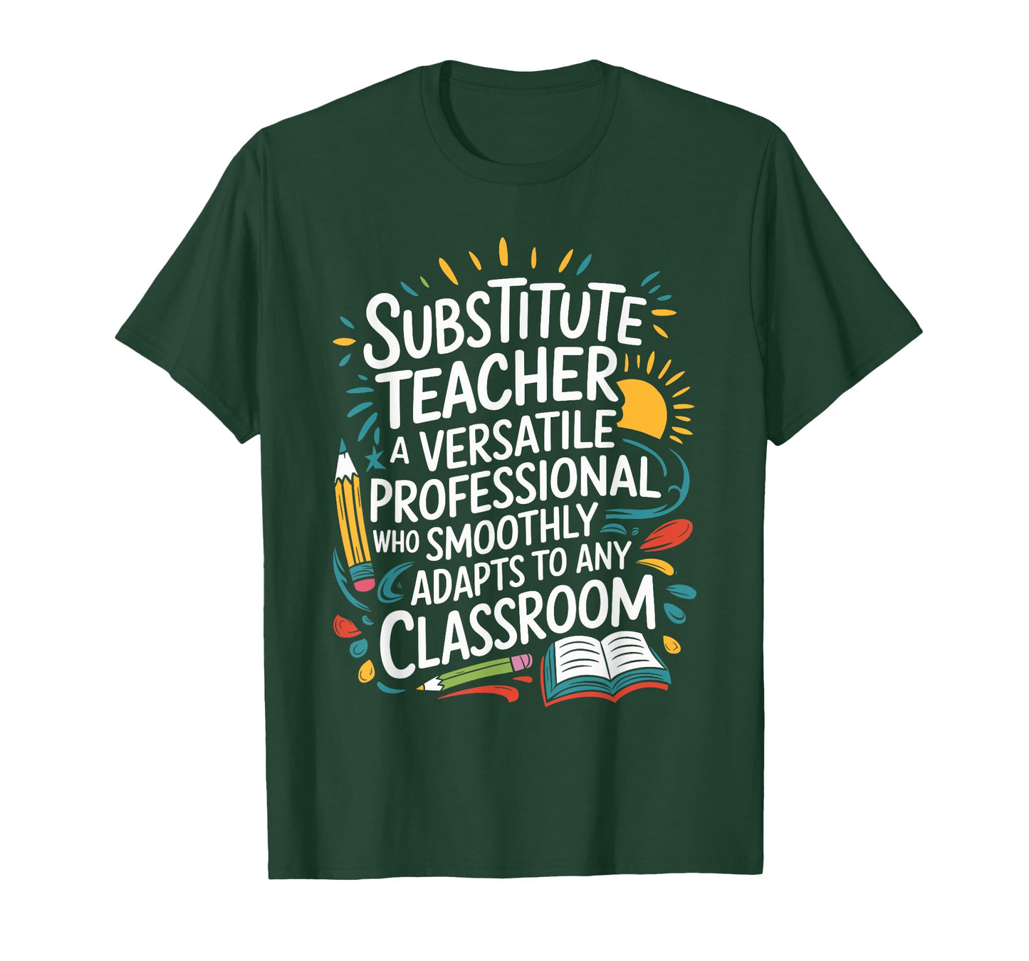 Sub Teacher Quote For Substitute Teacher Sub Teacher Squad T-Shirt