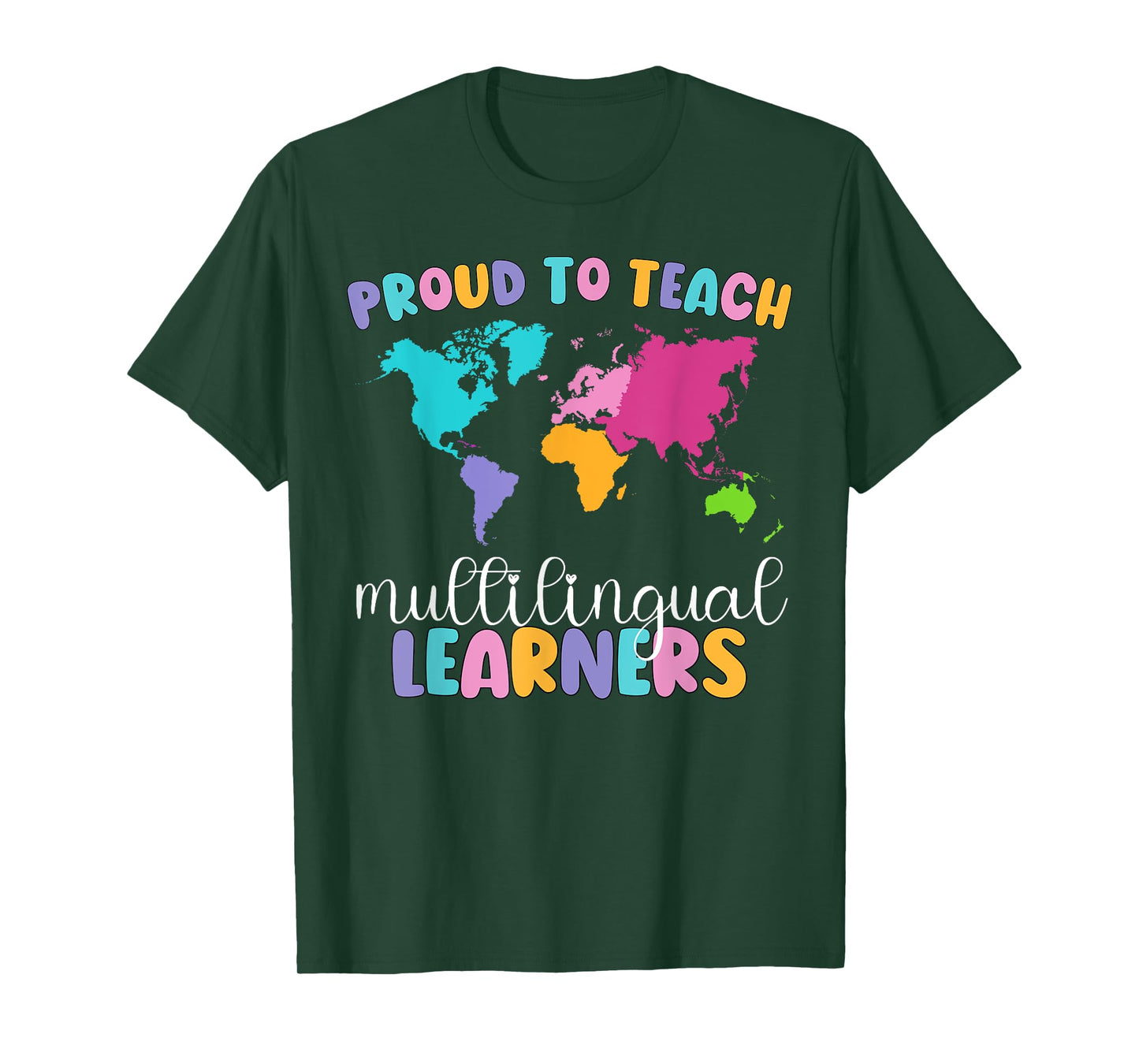 Proud To Teach Multilingual Learner ESL English Teacher T-Shirt