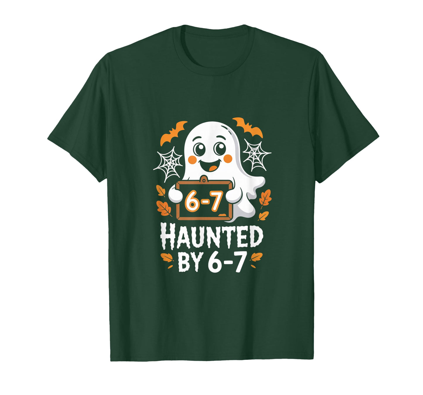 Haunted by 6-7 Funny Halloween 6-7 Costume T-Shirt