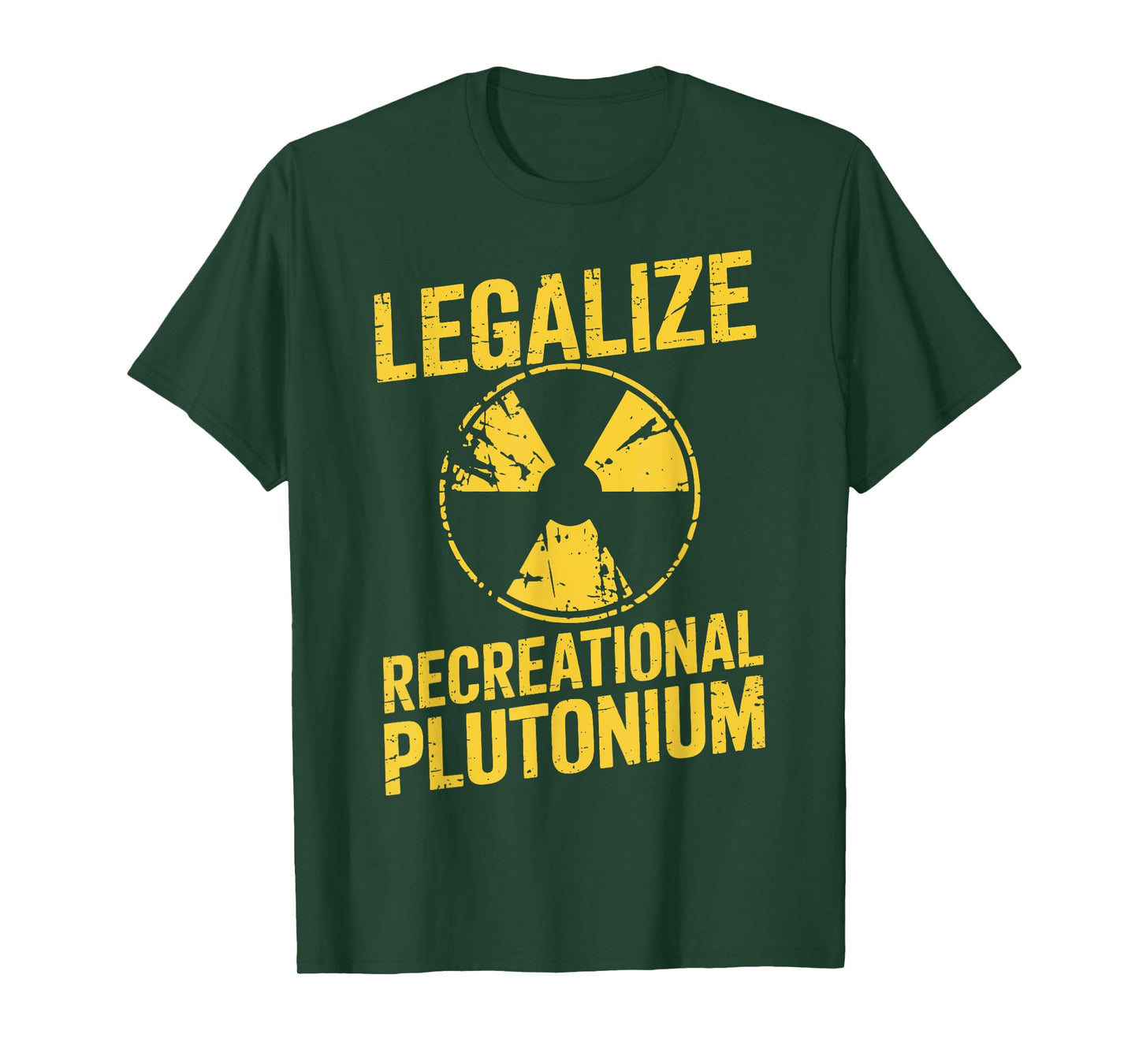 Legalize Recreational Plutonium T-Shirt