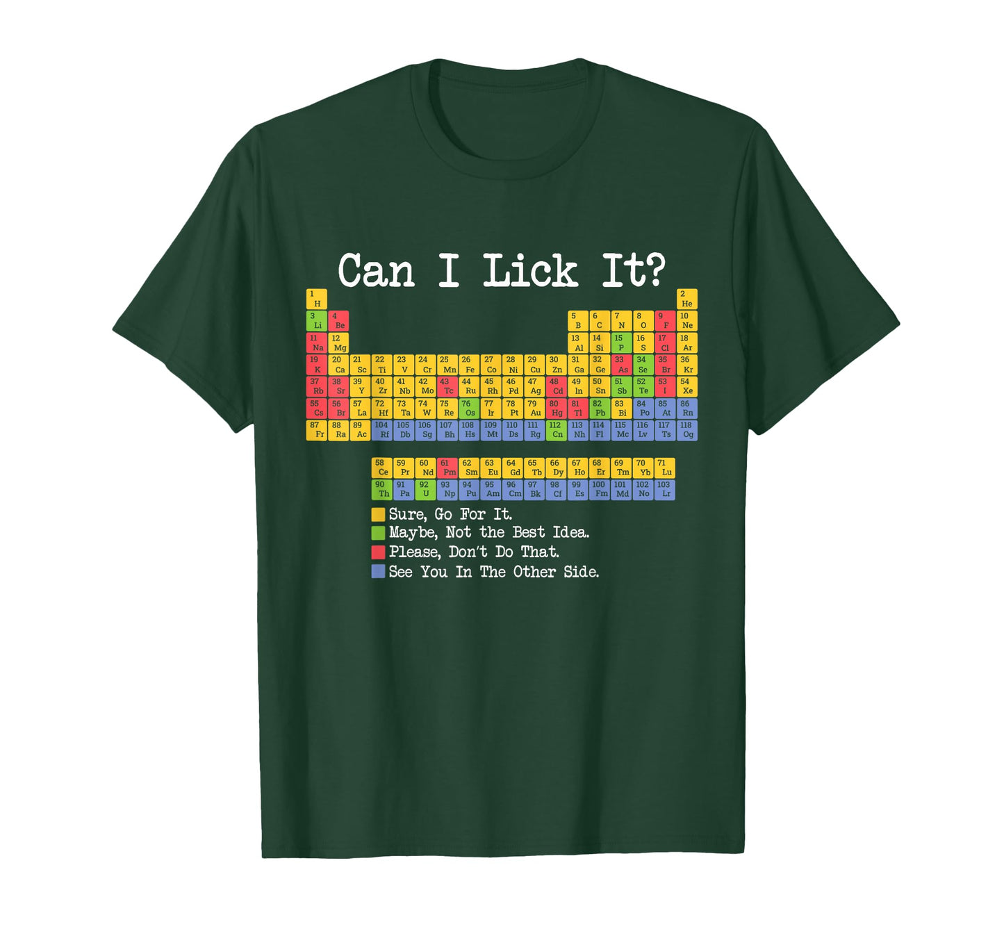 Periodic Table Can I Lick It Funny Science Teacher & Student T-Shirt