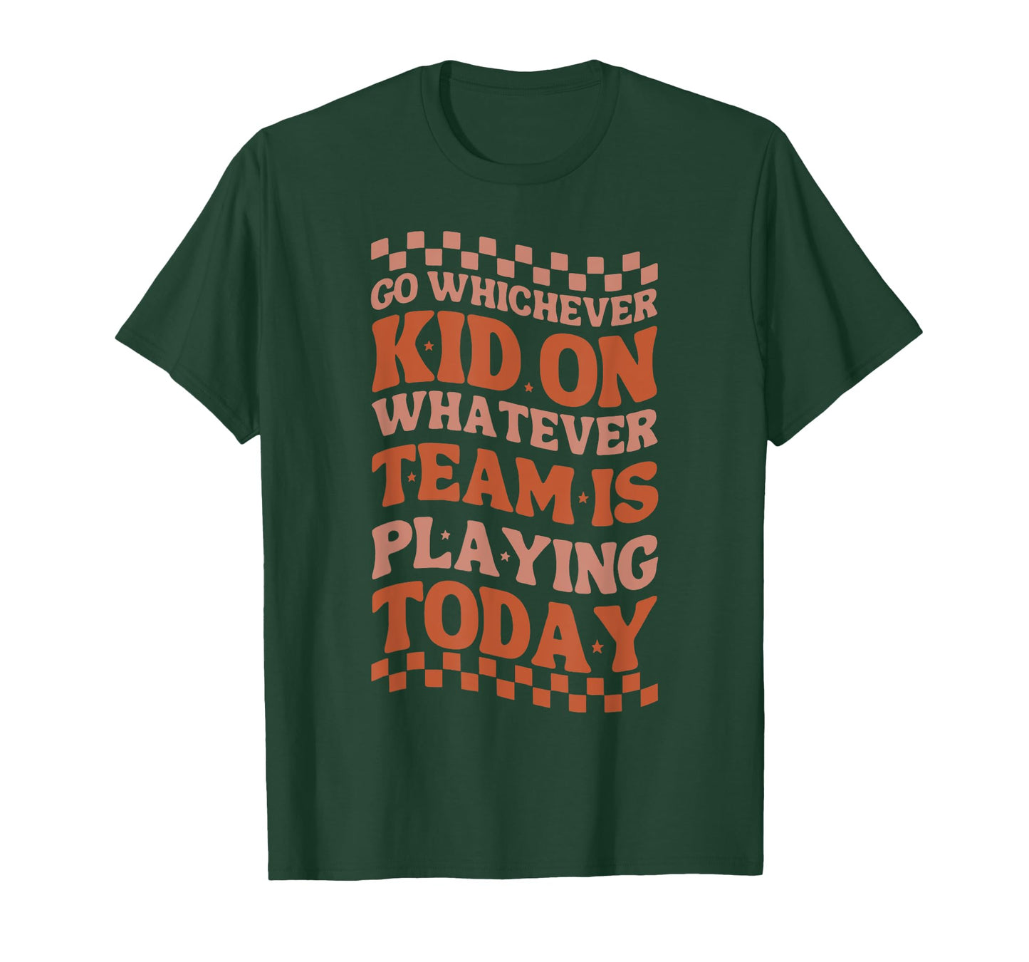 Go Whichever Kid On Whatever Team Is Playing Today T-Shirt