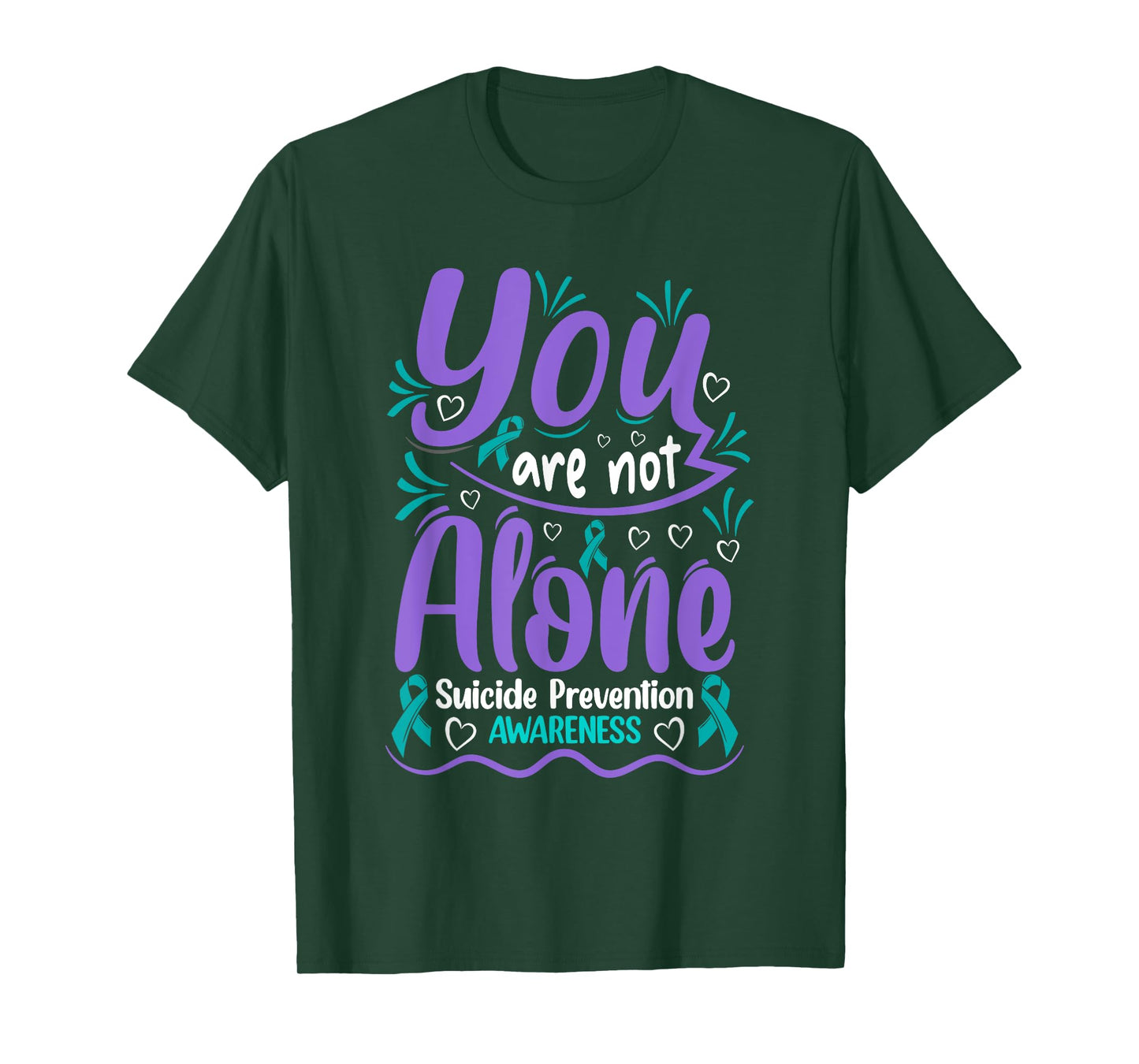 You Are Not Alone Suicide Prevention Awareness T-Shirt