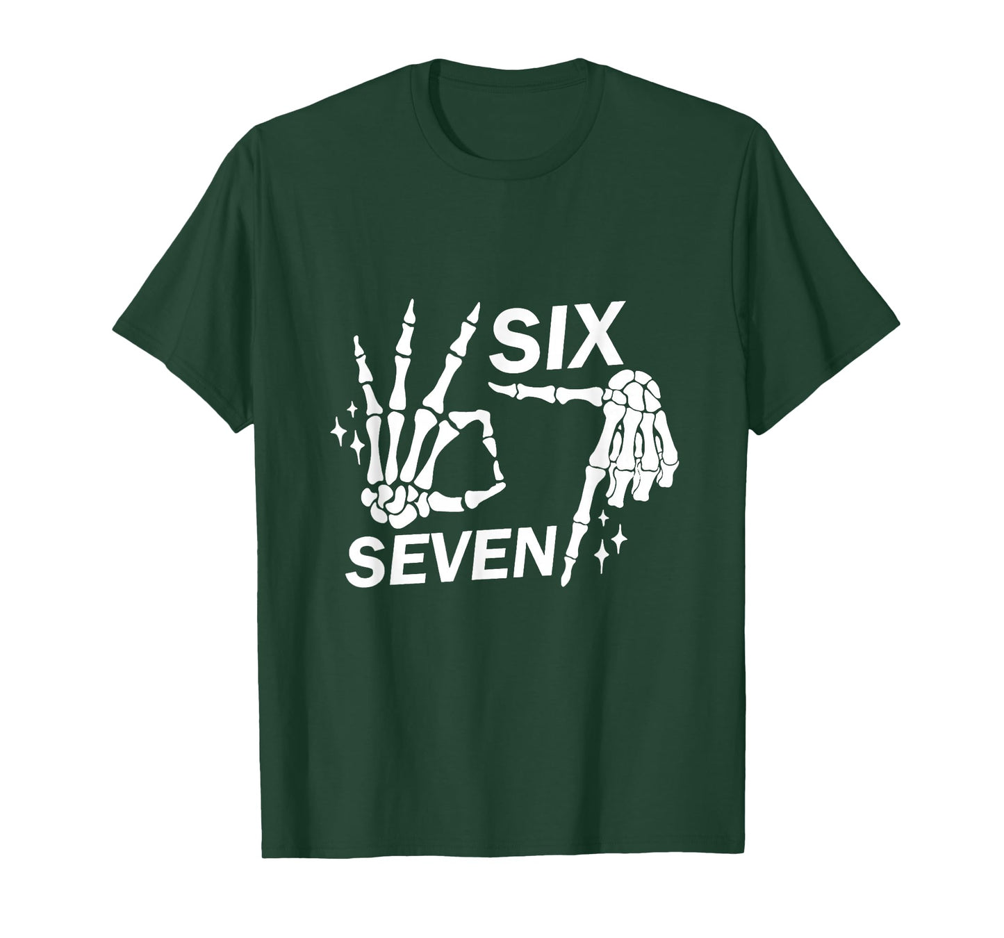 6 7 Funny Skeleton Hands, Funny Halloween T-Shirt