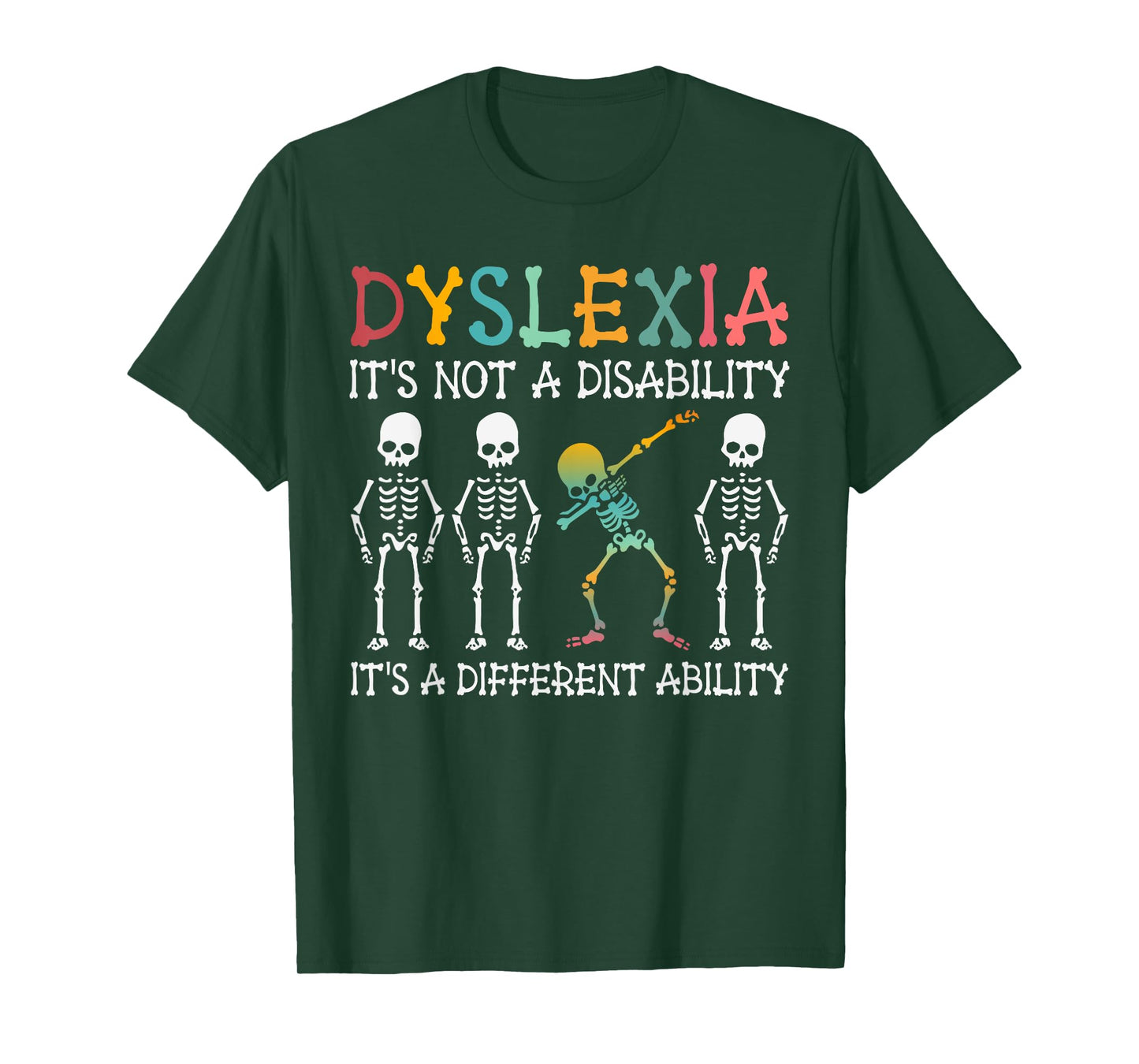 Dyslexia It's Not A Disability Dyslexia Awareness Skeleton T-Shirt