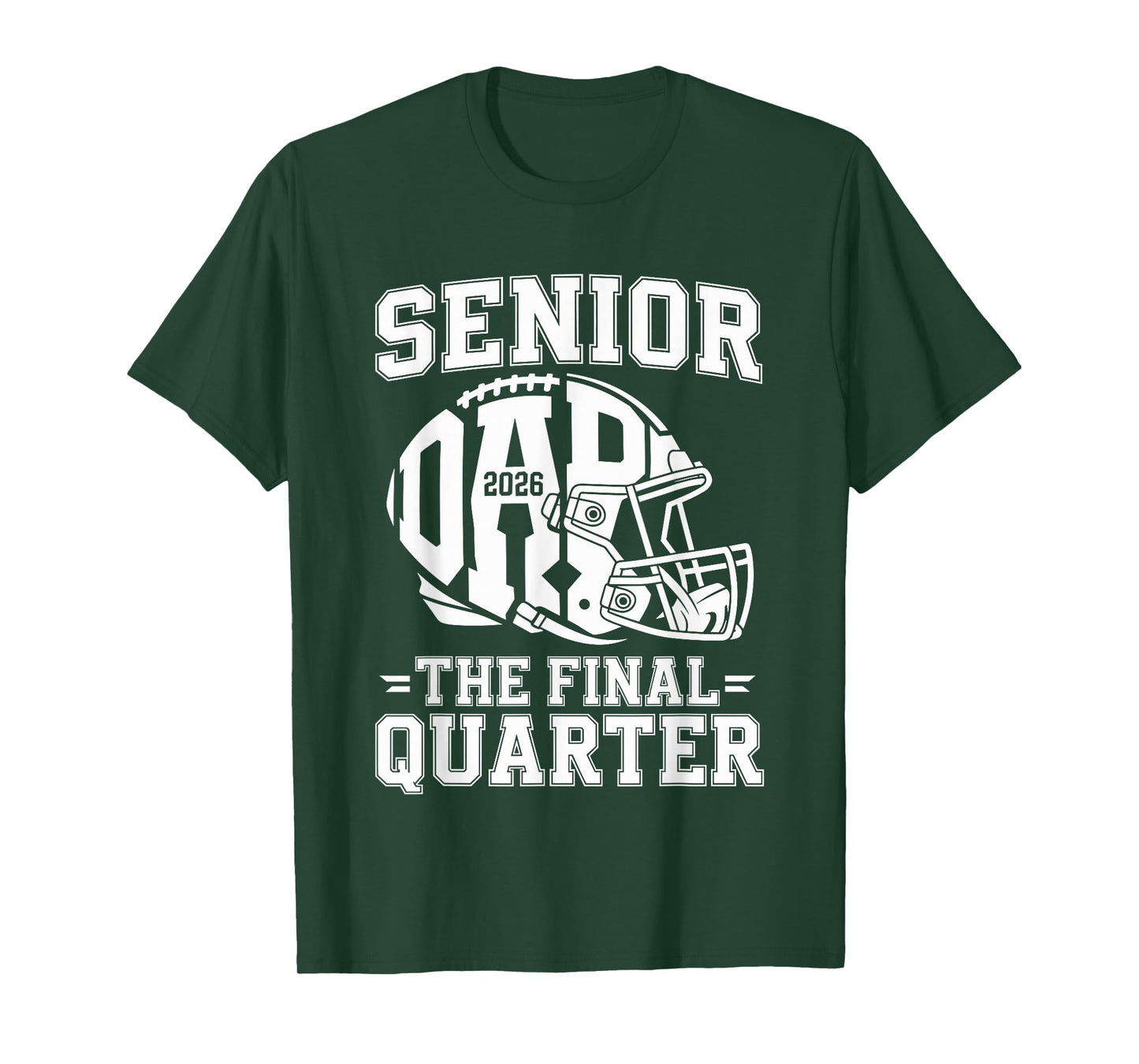 Senior Football Dad Father The Final Quarter 2026 Game Day T-Shirt