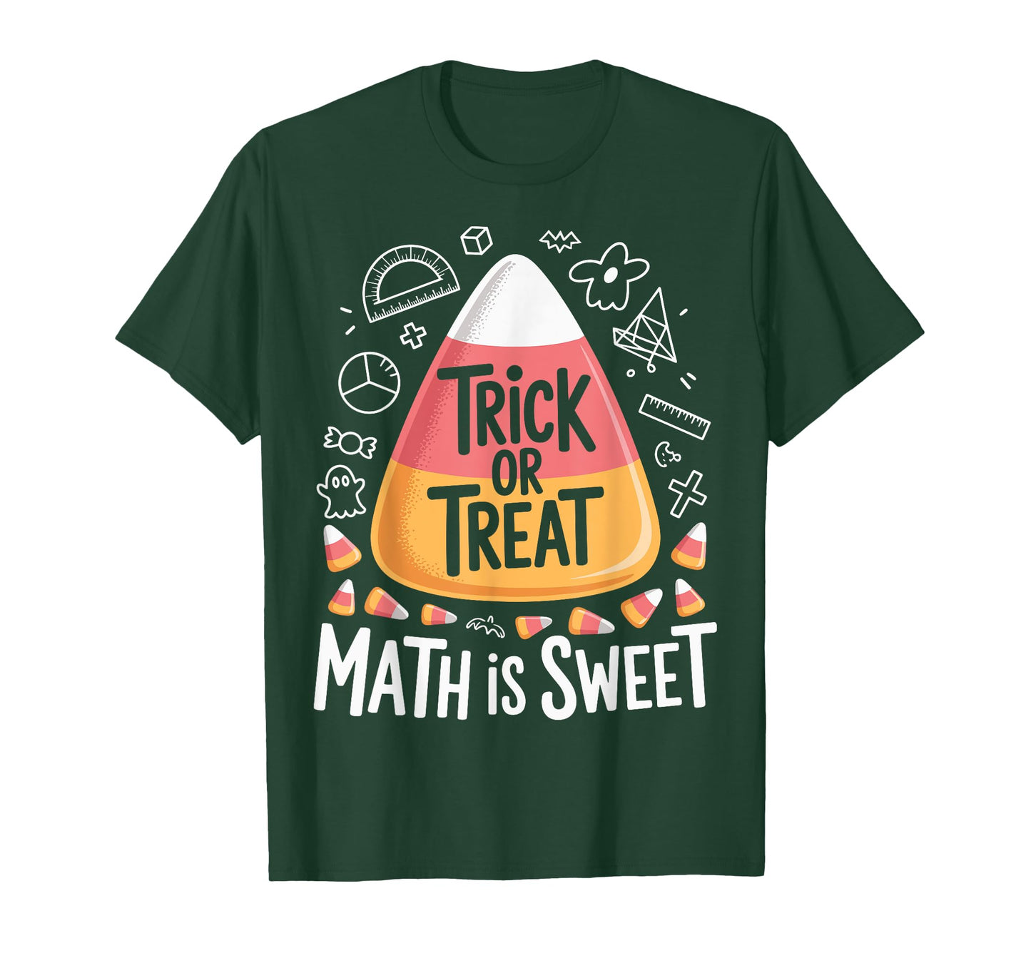 Trick or Treat Math Is Sweet - Spooky Halloween Teacher T-Shirt
