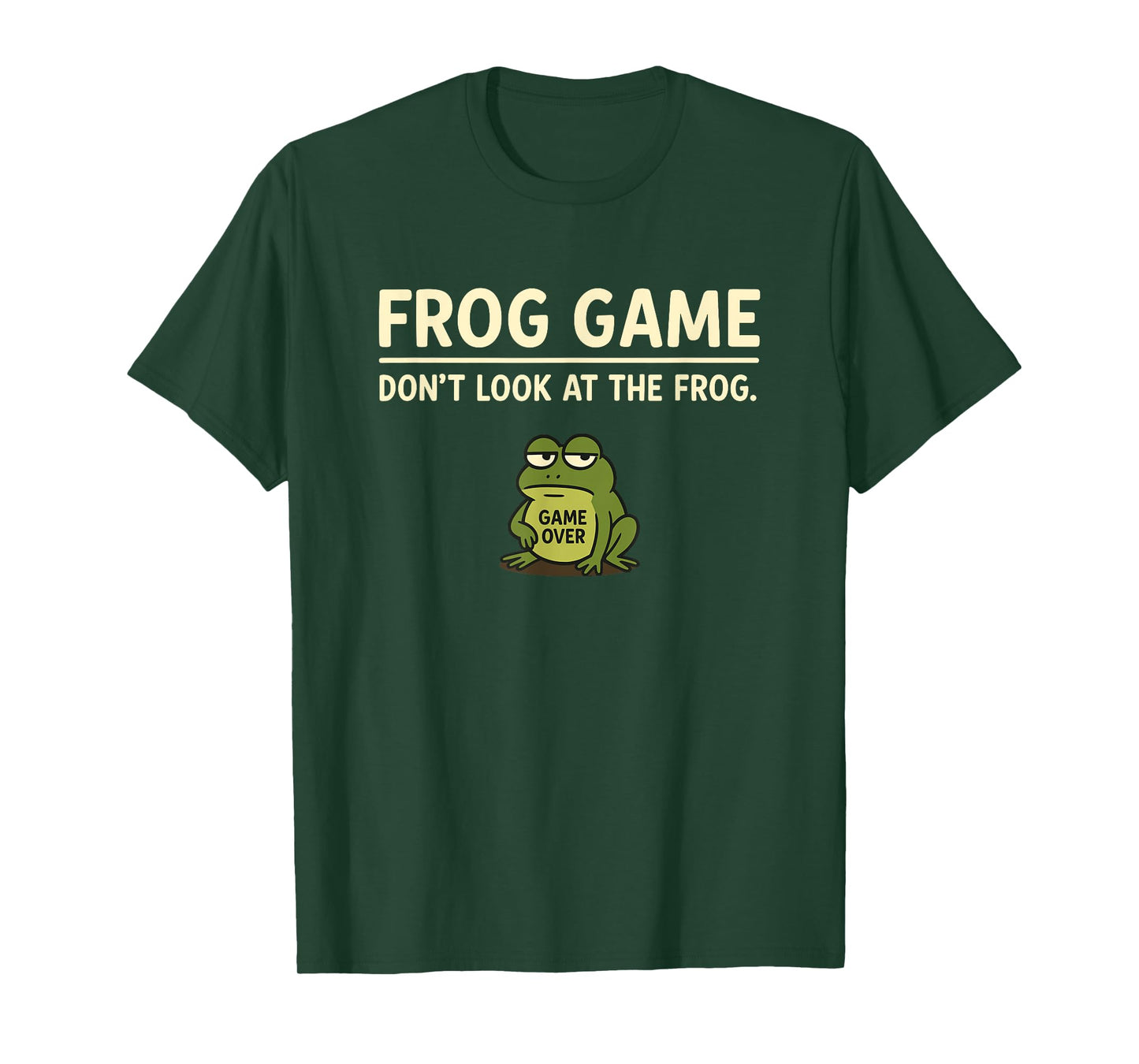 Frog Game Funny Meme Do Not Look at the Frog T-Shirt