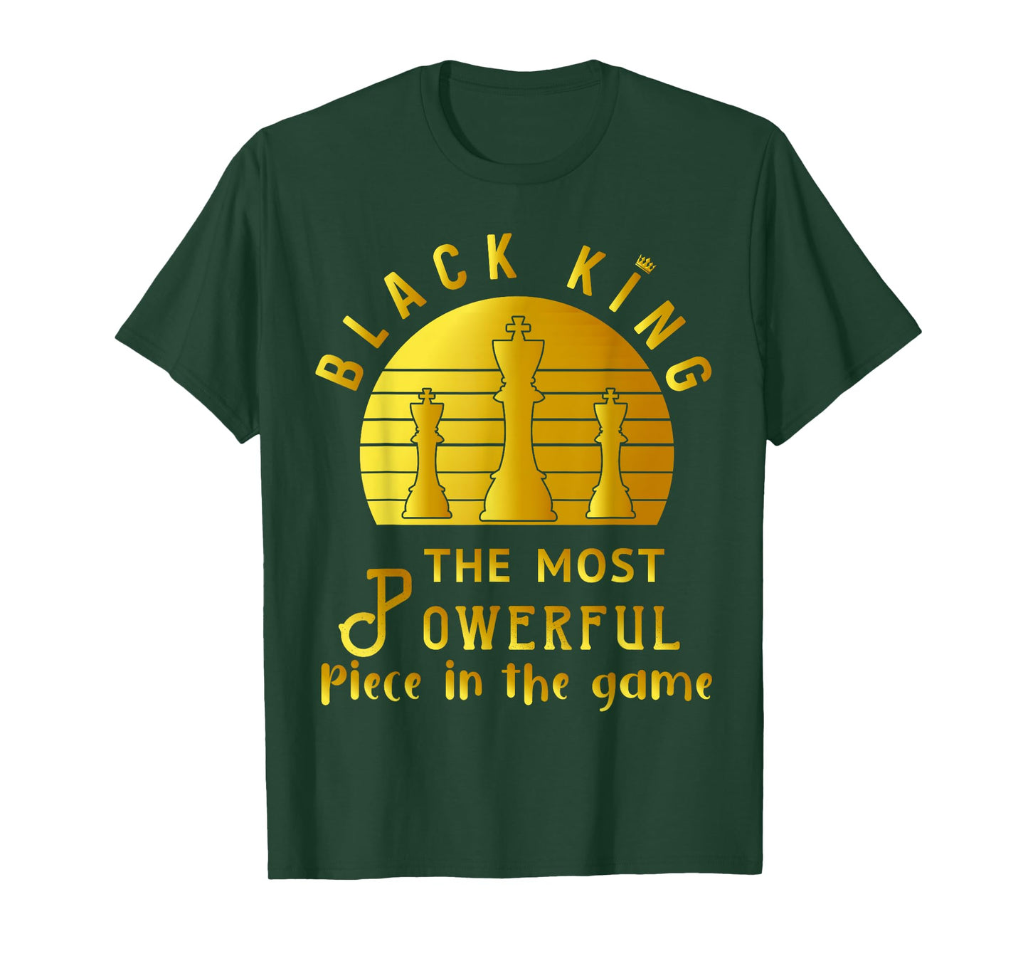 Black King The Most Powerful Piece in The Game Men Boy T-Shirt