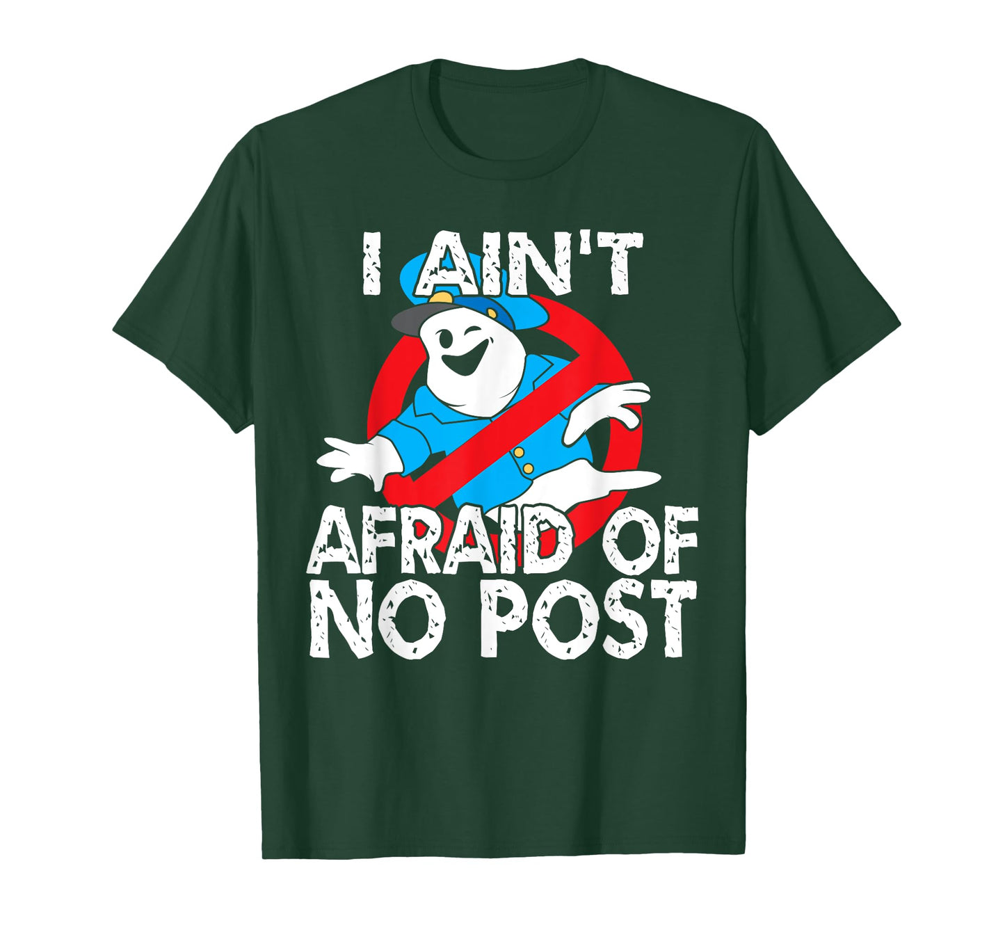 I Ain't Afraid Of No Post Halloween Post Office T-shirt T-Shirt