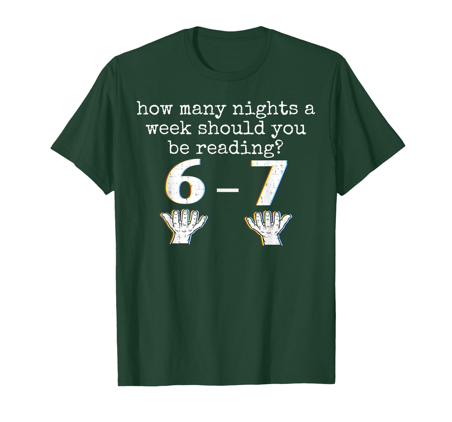 How Many Night a Week Should You be Reading 6 7 Meme Teacher T-Shirt