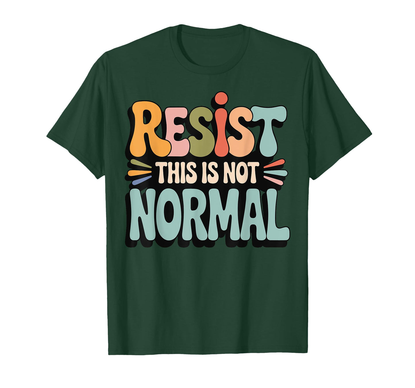 Resist This Is Not Normal T-Shirt