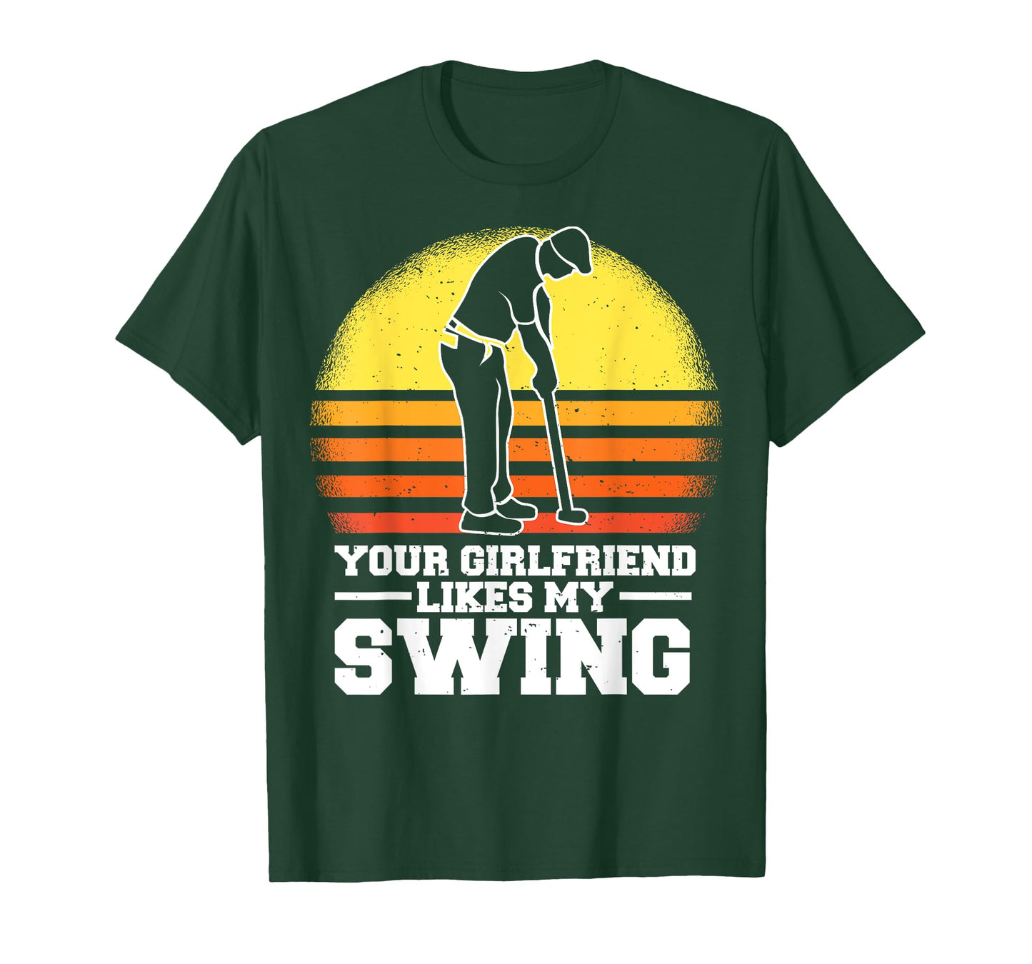 Your Girlfriend Likes My Swing Funny Golf For Men Kids T-Shirt